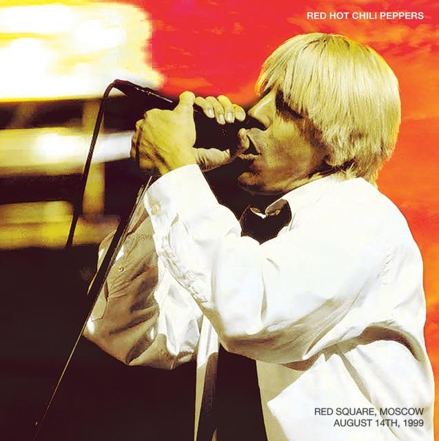 Red Hot Chili Peppers - Red Square. Moscow. August 14th. 1999 - Lp