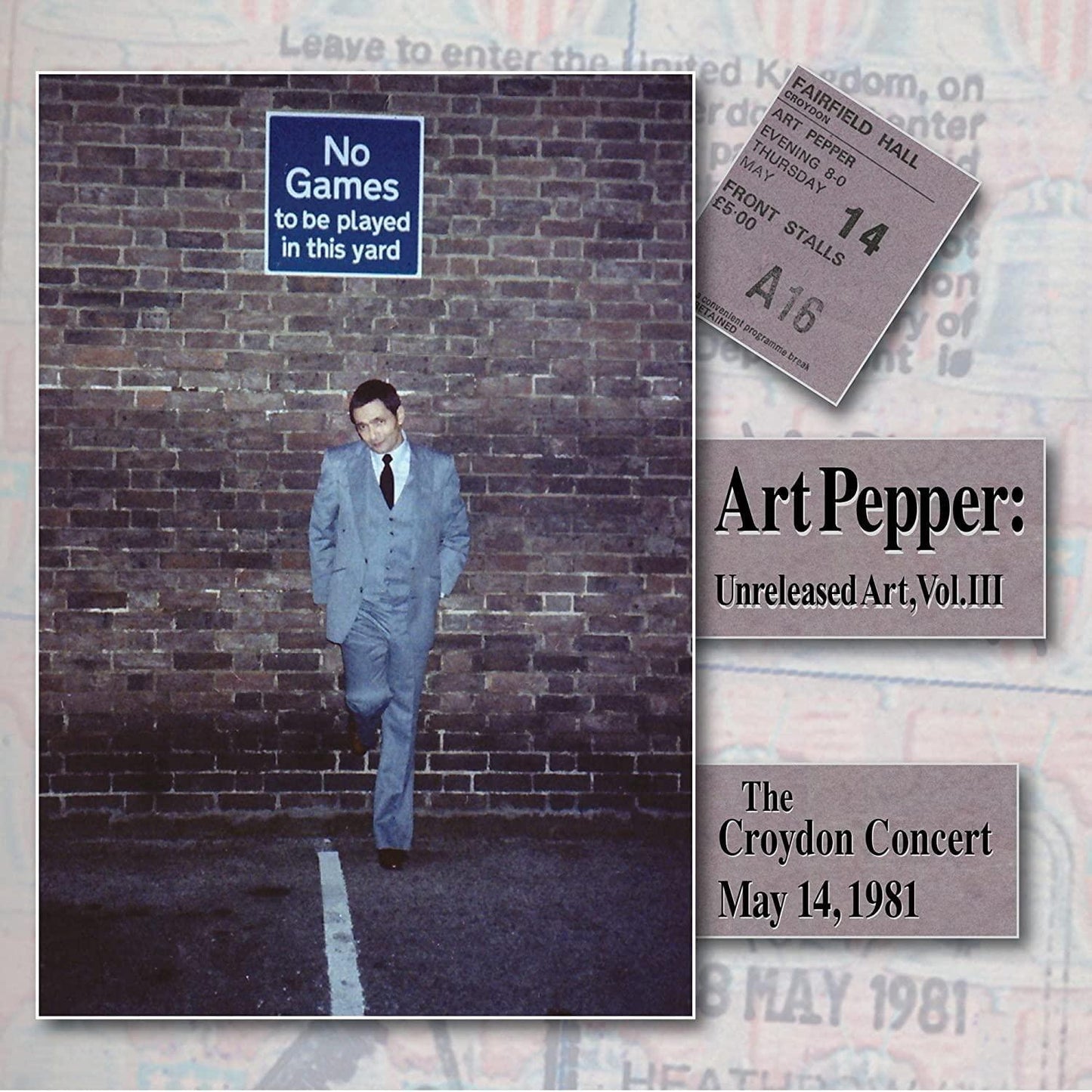 Art Pepper - Unreleased Art, Vol. Iii: the Croydon Concert, May 14, 1981 - Double Cd