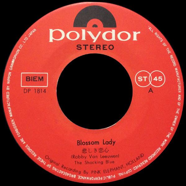 Shocking Blue - Blossom Lady / Is This A Dream - 7 Inch