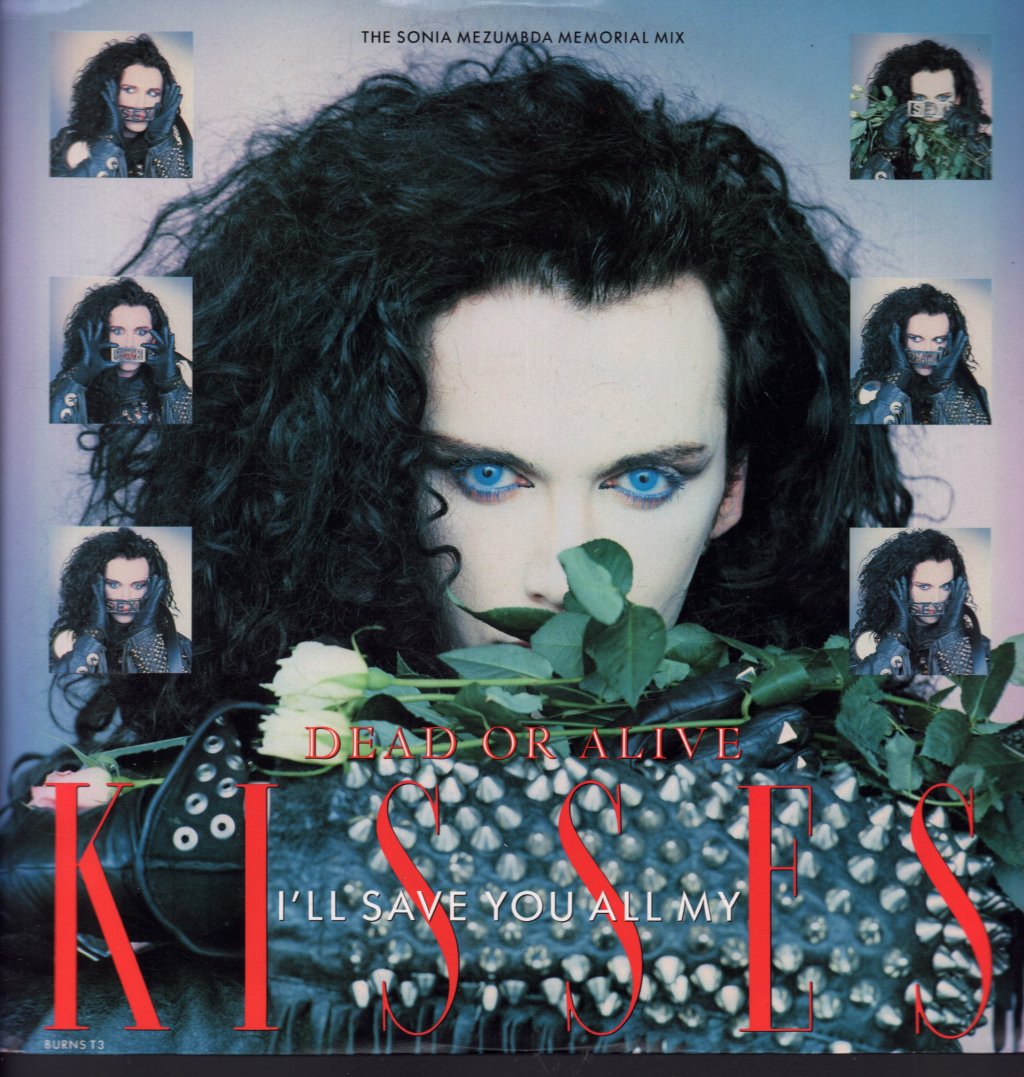 Dead Or Alive - I'll Save You All My Kisses - 12 Inch