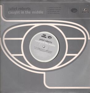 Juliet Roberts - Caught In The Middle - 12 Inch