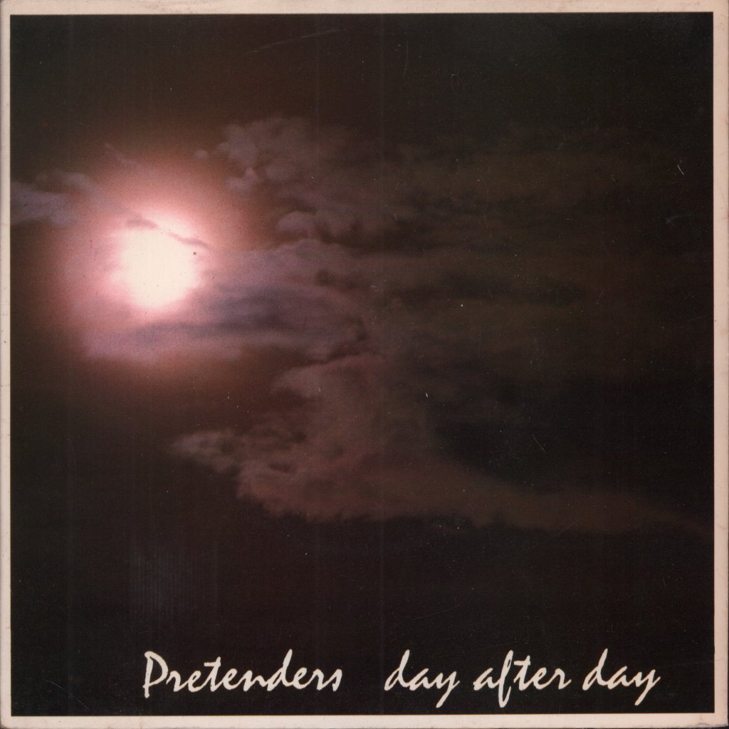 Pretenders - Day After Day - 7 Inch