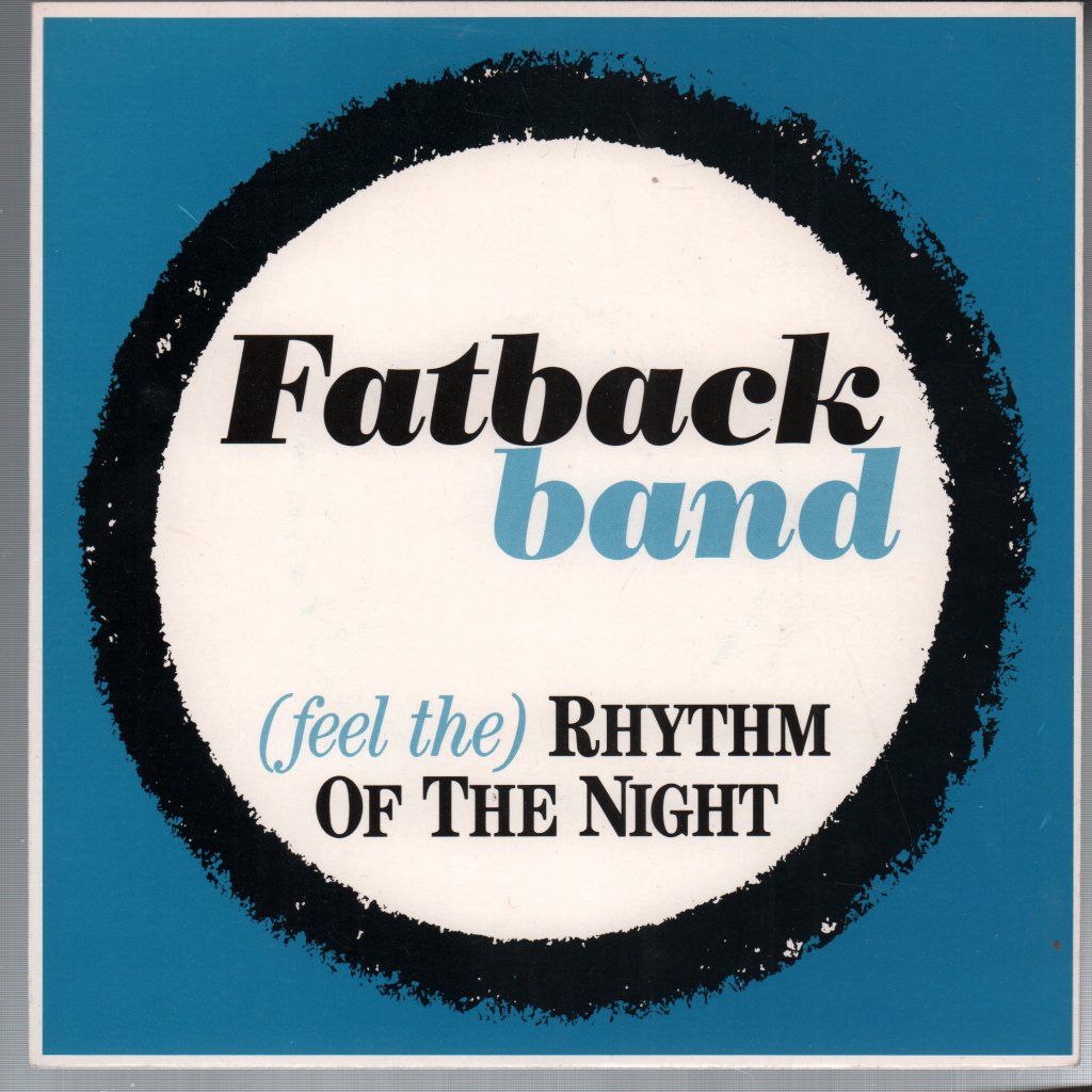 Fatback Band - Rhythm Of The Night - 7 Inch