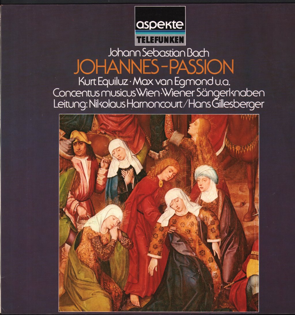 Kurt Equiluz / Max van Egmond / Concentus Musicus Wien / Nikolaus Harnoncourt / Hans Gillesberger - Johann Sebastian Bach - Johannes-Passion - Lp