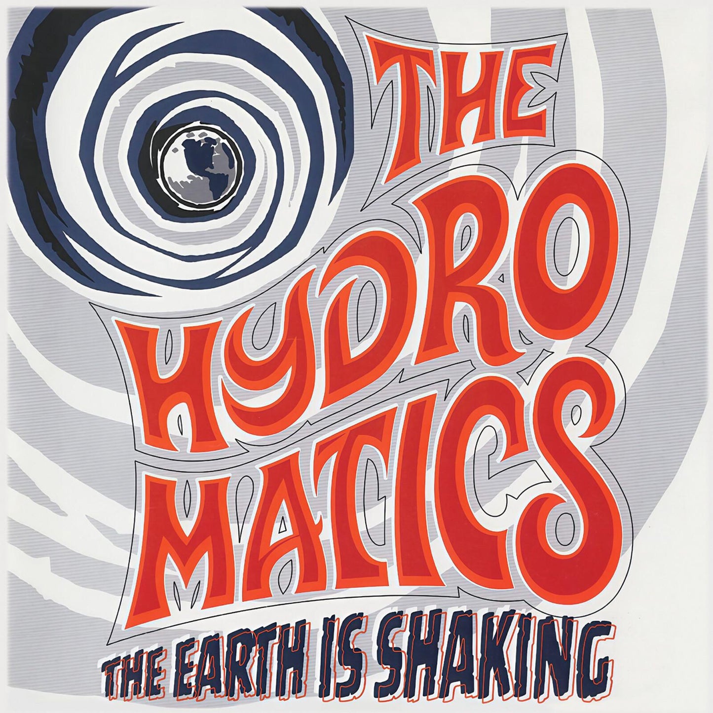 Hydromatics - Earth Is Shaking - Lp