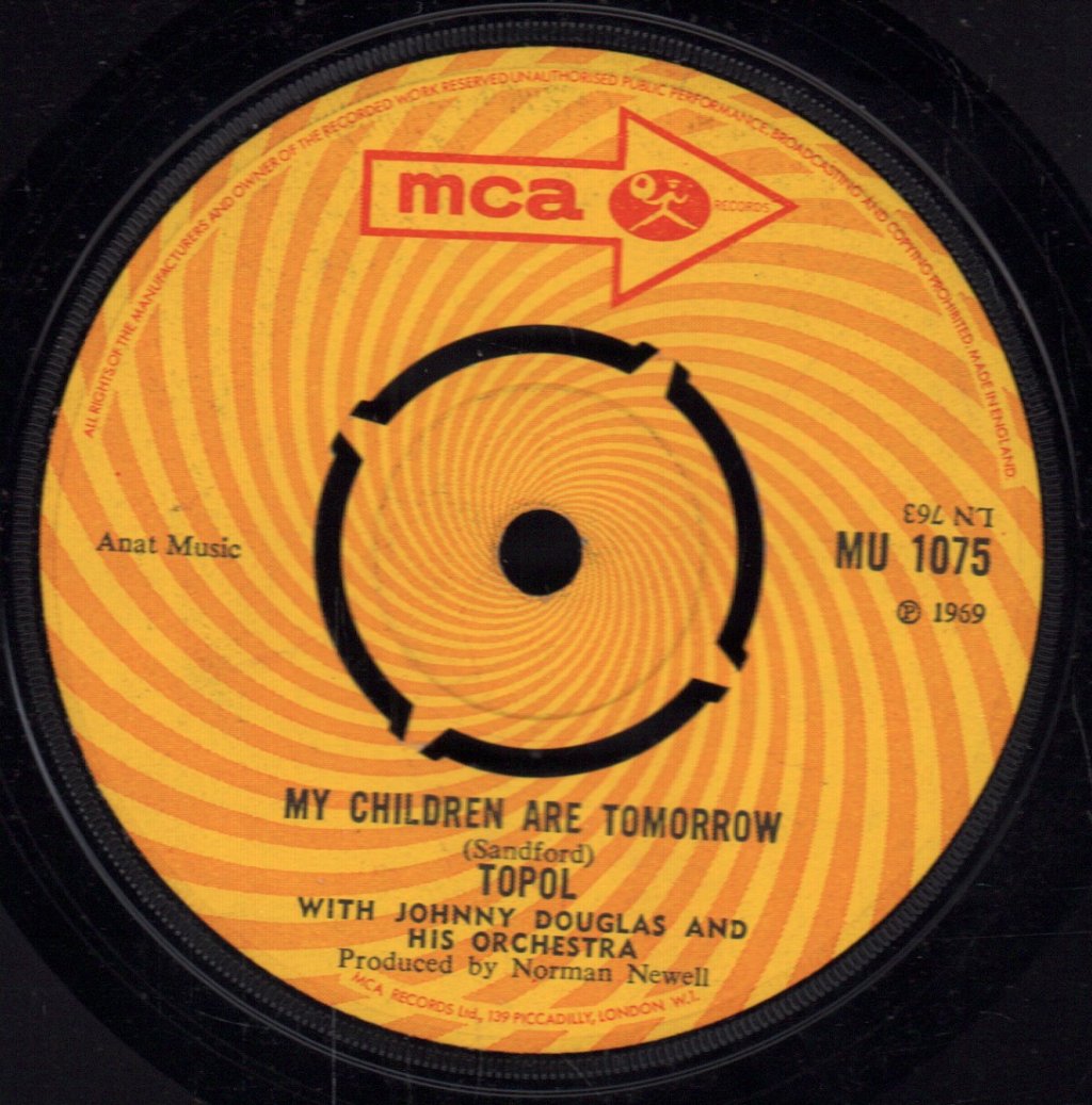 Topol - On And On / My Children Are Tomorrow - 7 Inch