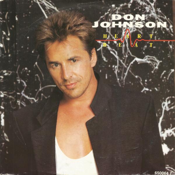 Don Johnson - Heart Beat - 7 Inch