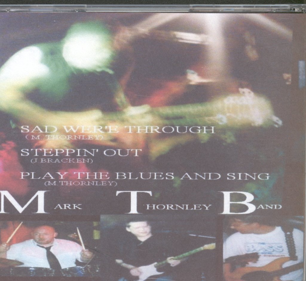 Mark Thornley Band - Sad We're Through - Cdr