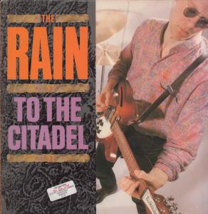 Rain (80'S Group) - To The Citadel - Lp