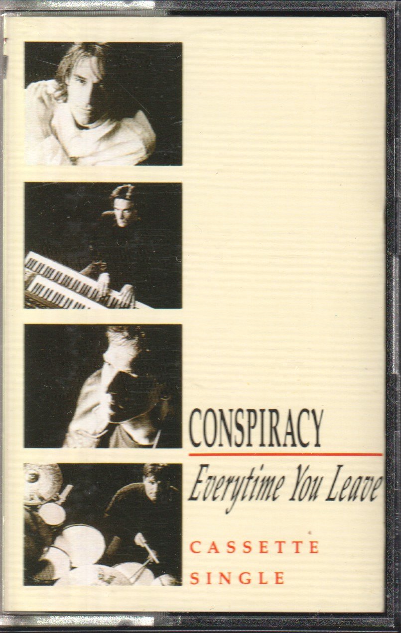 Conspiracy - Everytime You Leave - Cassette