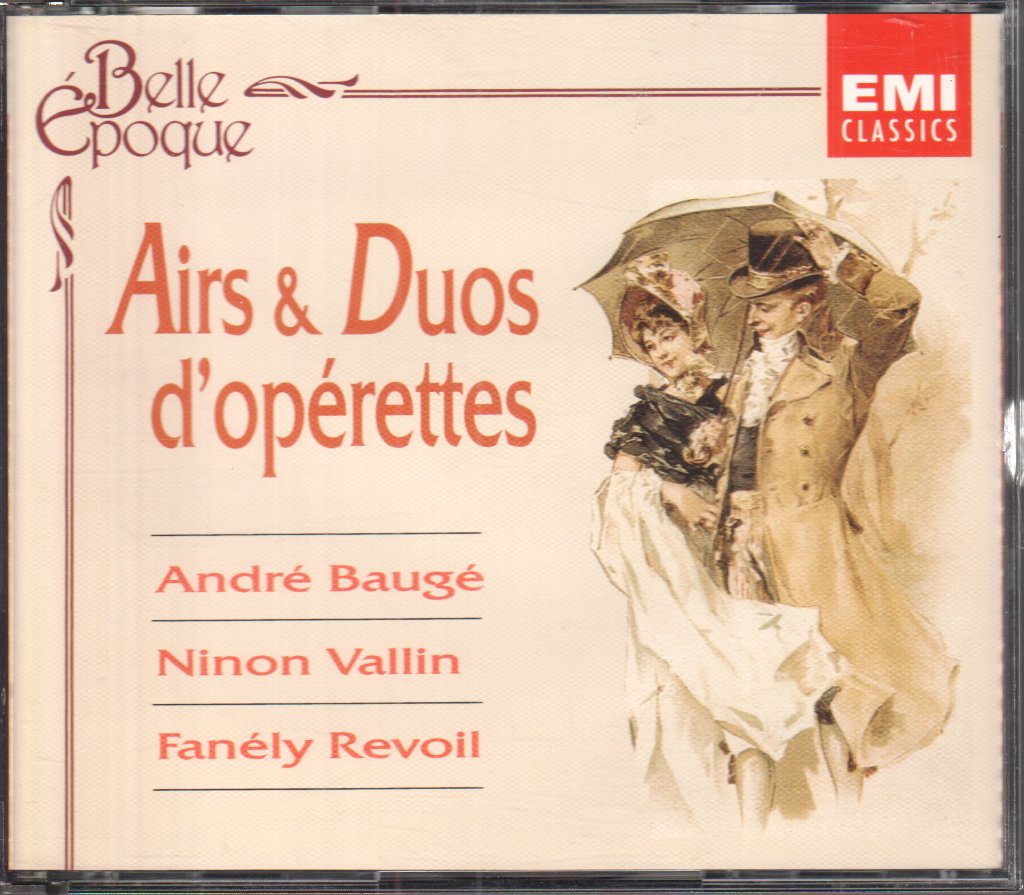 André Baugé, Ninon Vallin, Fanely Revoil - Airs & Duos d'opérettes - Double Cd