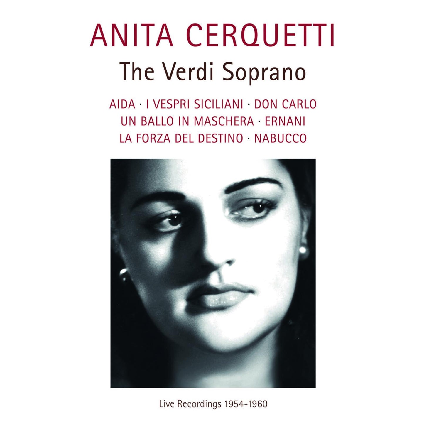 Anita Cerquetti - Anita Cerquetti - the Verdi Soprano - Cd