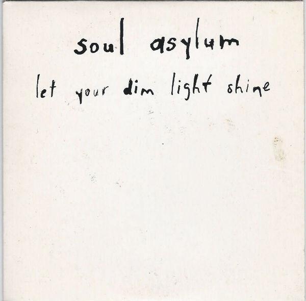 Soul Asylum - Let Your Dim Light Shine - Cd