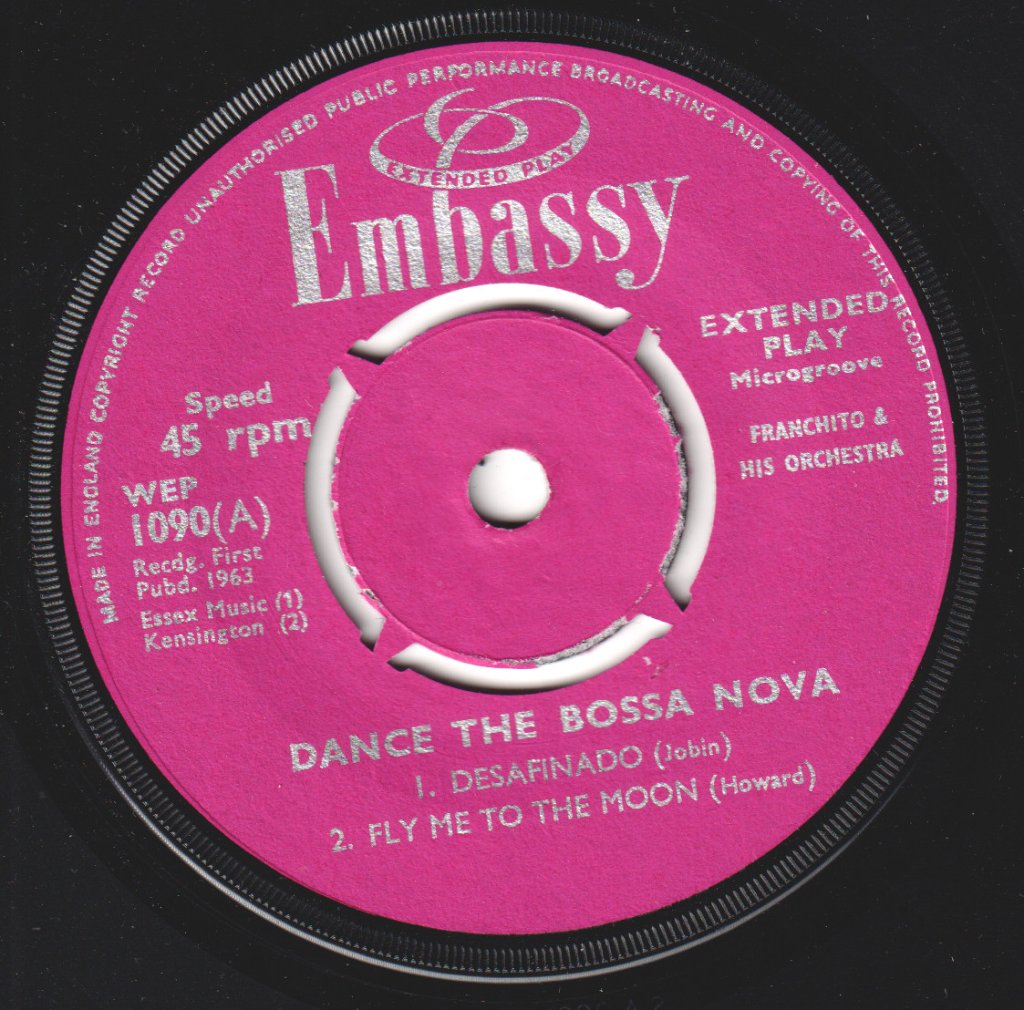 Franchito And His Orchestra - Dance The Bossa Nova - 7 Inch