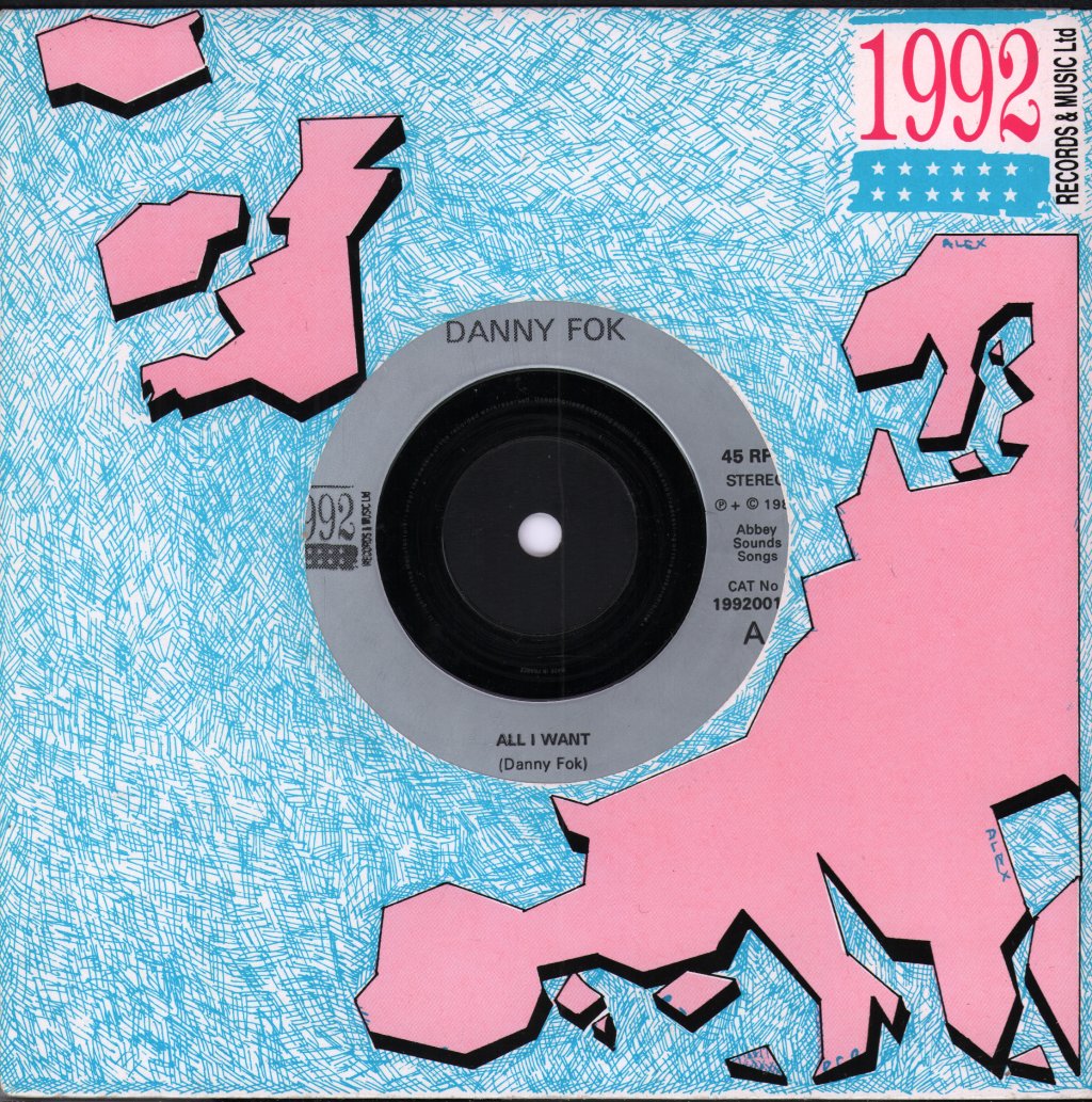 Danny Fok - All I Want - 7 Inch