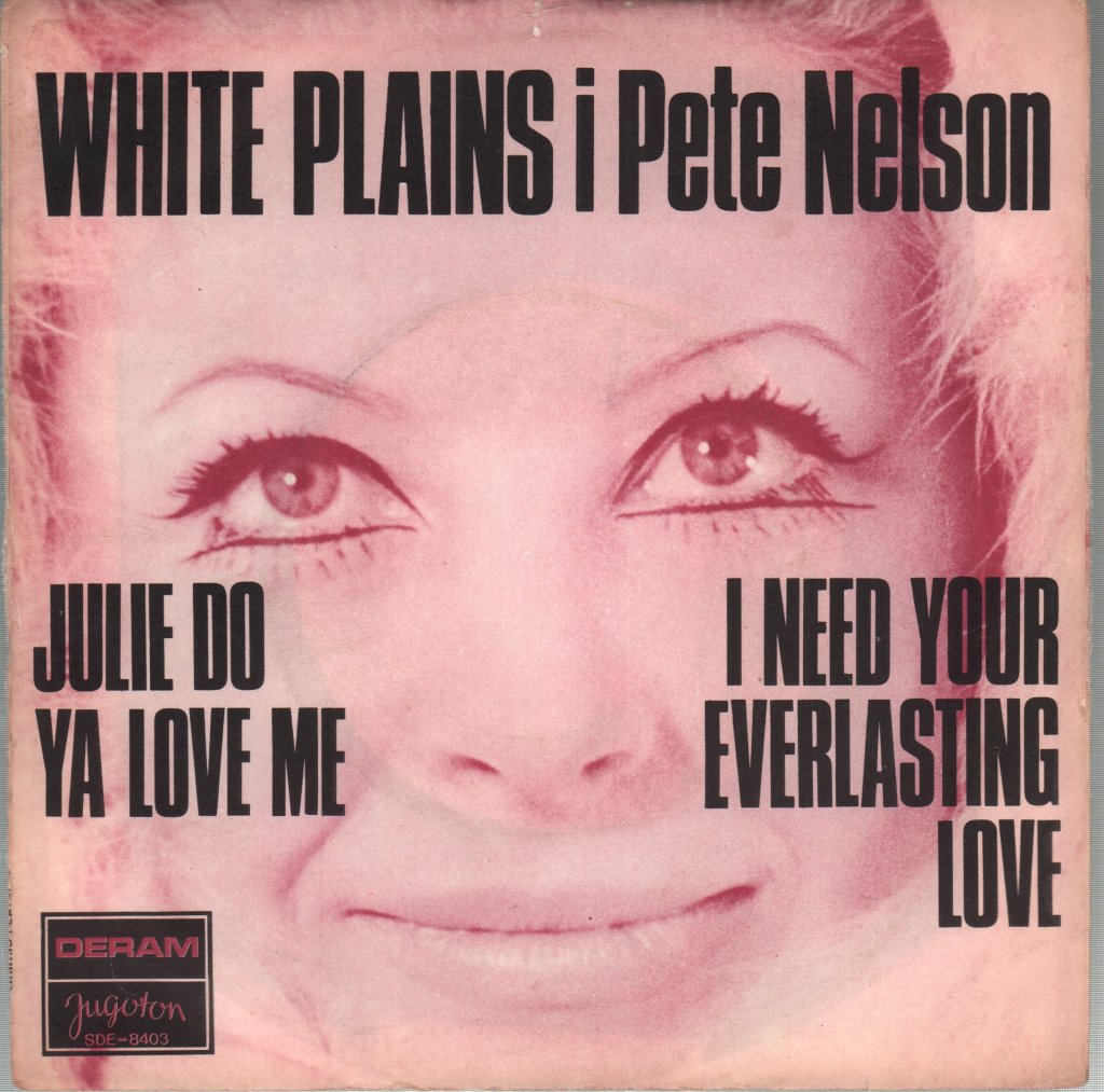 White Plains - Julie Do Ya Love Me - 7 Inch