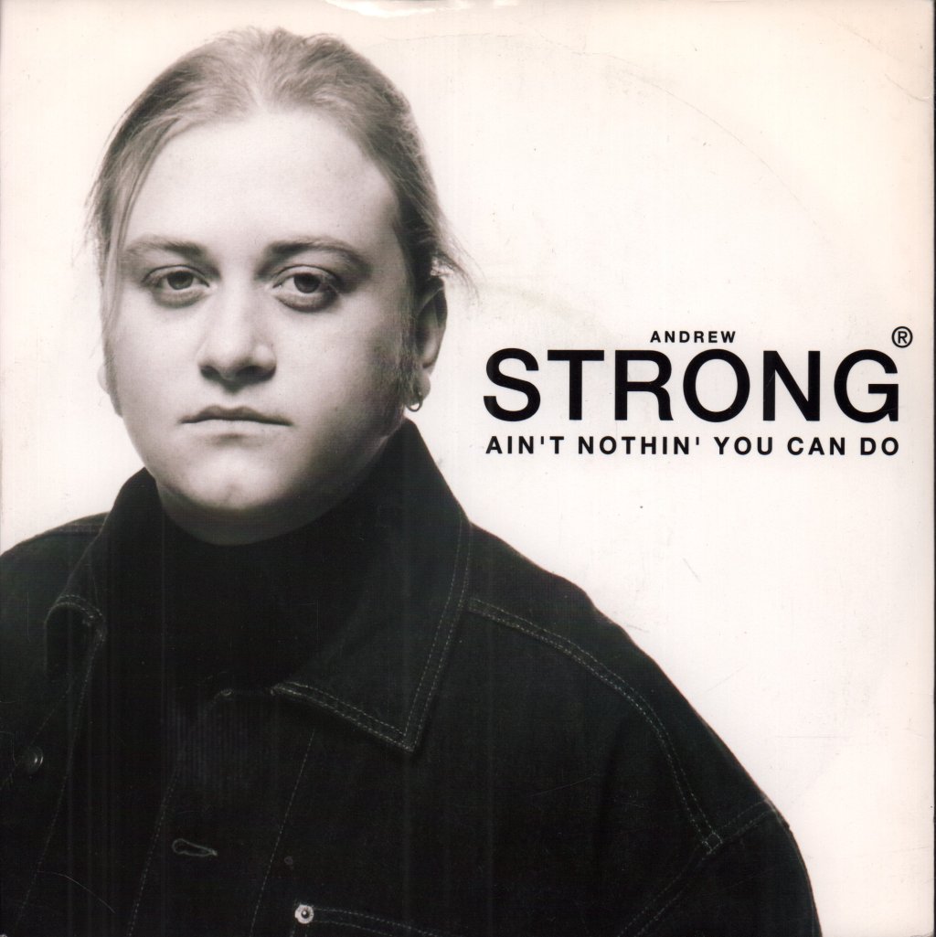 Andrew Strong - Ain't Nothing You Can Do - 7 Inch