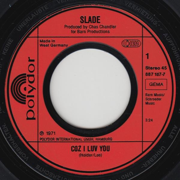 Slade - Coz I Luv You - 7 Inch