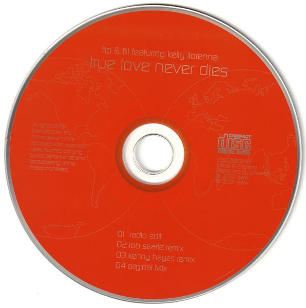 Flip And Fill Featuring Kelly Llorenna - True Love Never Dies - Cd