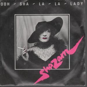 Shazam (70'S Group) - Ooh Sha La La Lady - 7 Inch