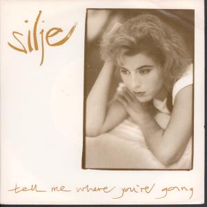 Silje - Tell Me Where You're Going - 7 Inch