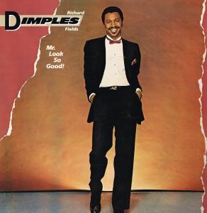 Richard Dimples Fields - Mr Look So Good - Lp