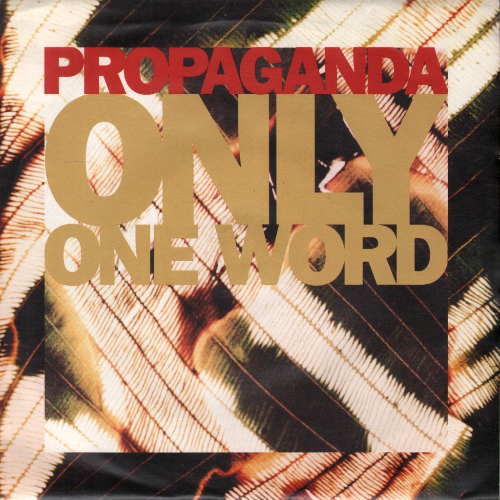 Propaganda - Only One Word - 7 Inch