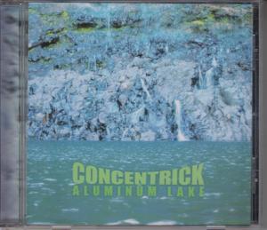 Concentrick - Aluminum Lake - Cd