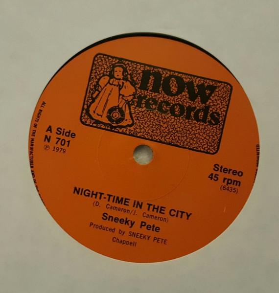 Sneeky Pete - Night-Time In The City / Gettin' Out - 7 Inch