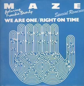 Maze (Funk Group) - We Are One/Right On Time - 12 Inch