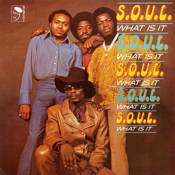 S.O.U.L. - What Is It - Lp