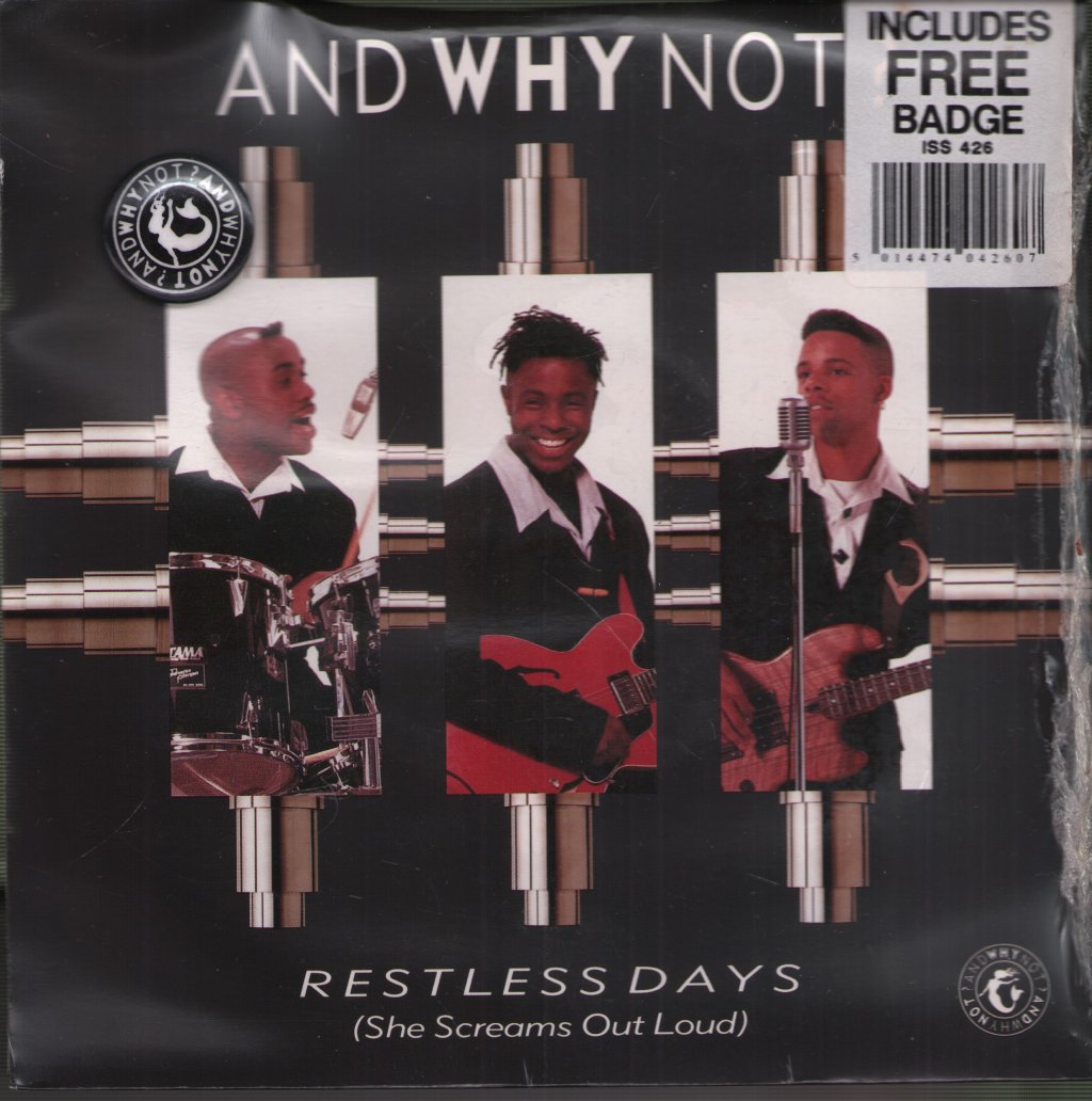 And Why Not - Restless Days (She Screams Out Loud) - 7 Inch