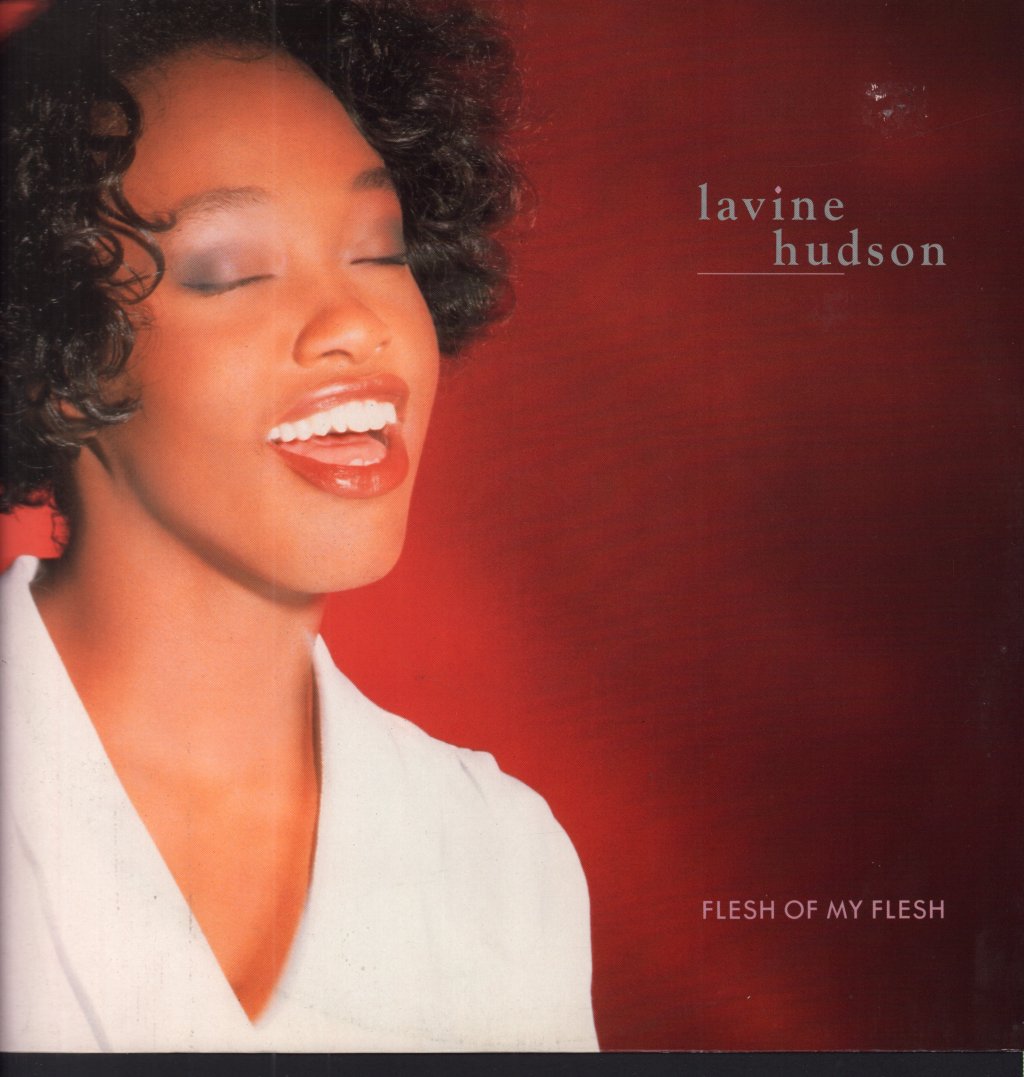 Lavine Hudson - Flesh Of My Flesh - 12 Inch