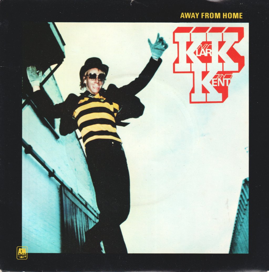 Klark Kent - Away From Home - 7 Inch