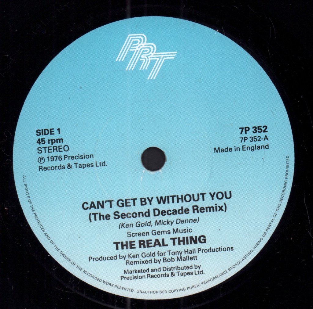 Real Thing - Can't Get By Without You - 7 Inch