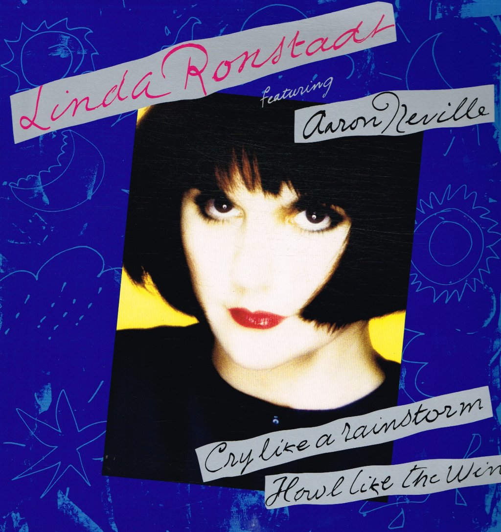 Linda Ronstadt Featuring Aaron Neville - Cry Like A Rainstorm - Howl Like The Wind - Lp