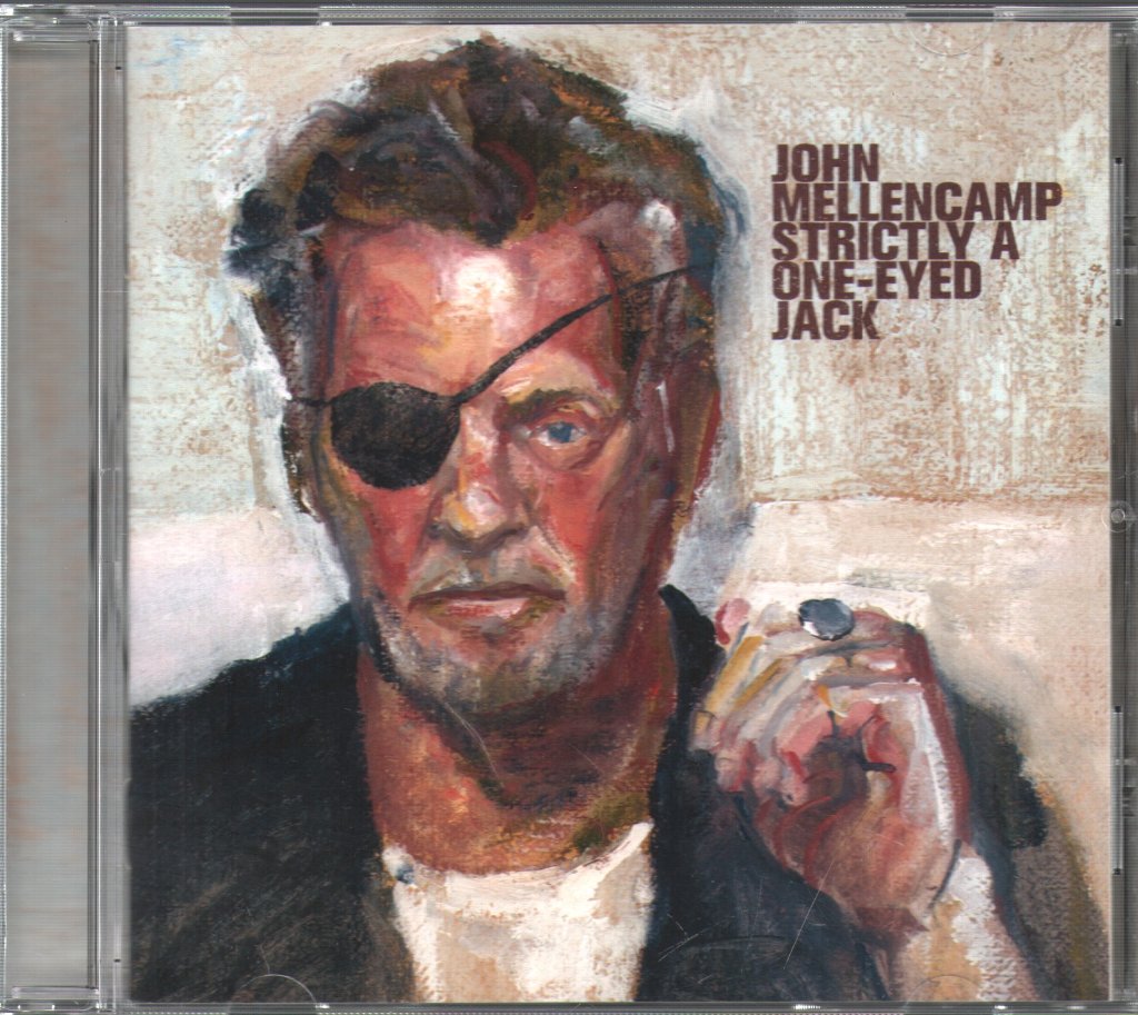 John Cougar Mellencamp - Strictly A One-Eyed Jack - Cd