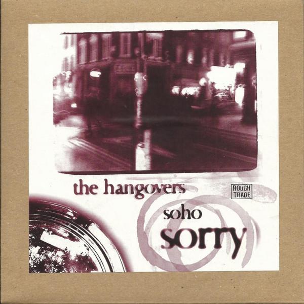 Hangovers - Soho - 7 Inch