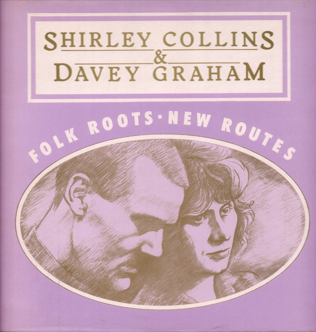 Shirley Collins And Davey Graham - Folk Roots New Routes - Lp