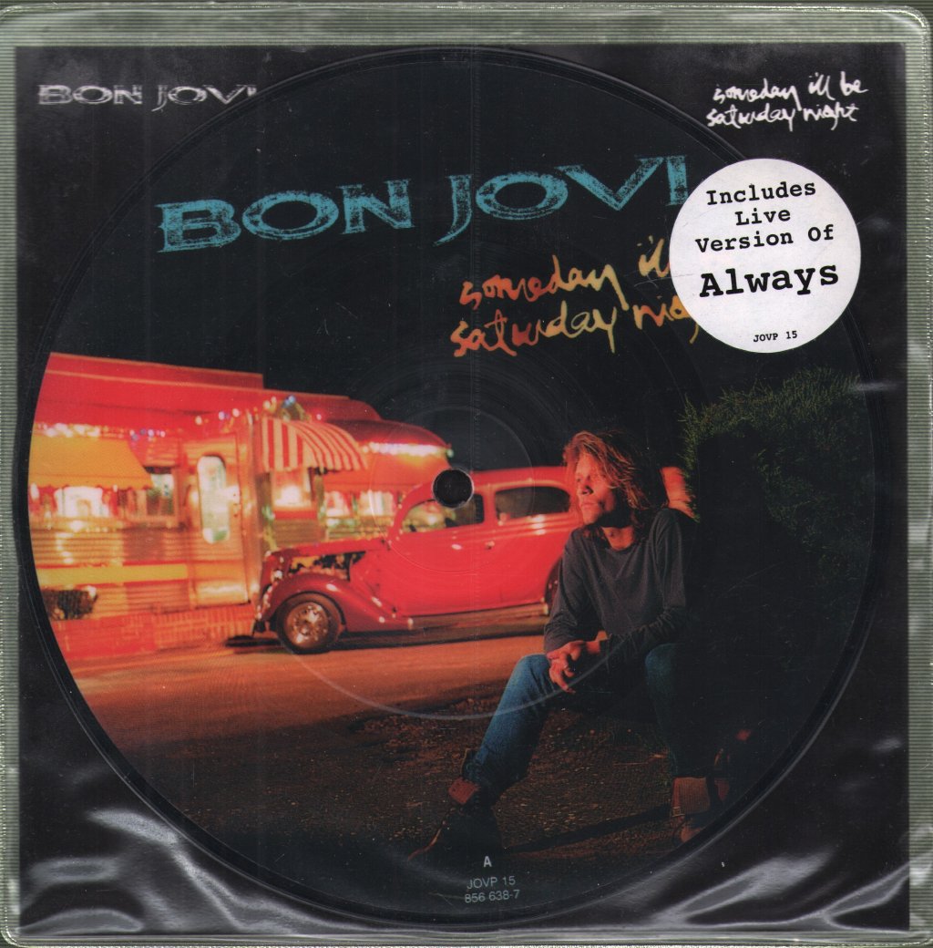 Bon Jovi - Someday I'll Be Saturday Night - 7 Inch