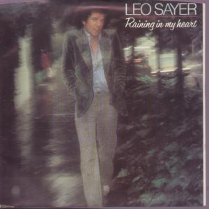 Leo Sayer - Raining In My Heart - 7 Inch