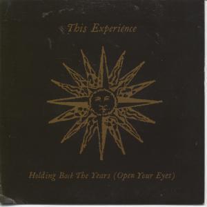 This Experience - Holding Back The Years - 7 Inch