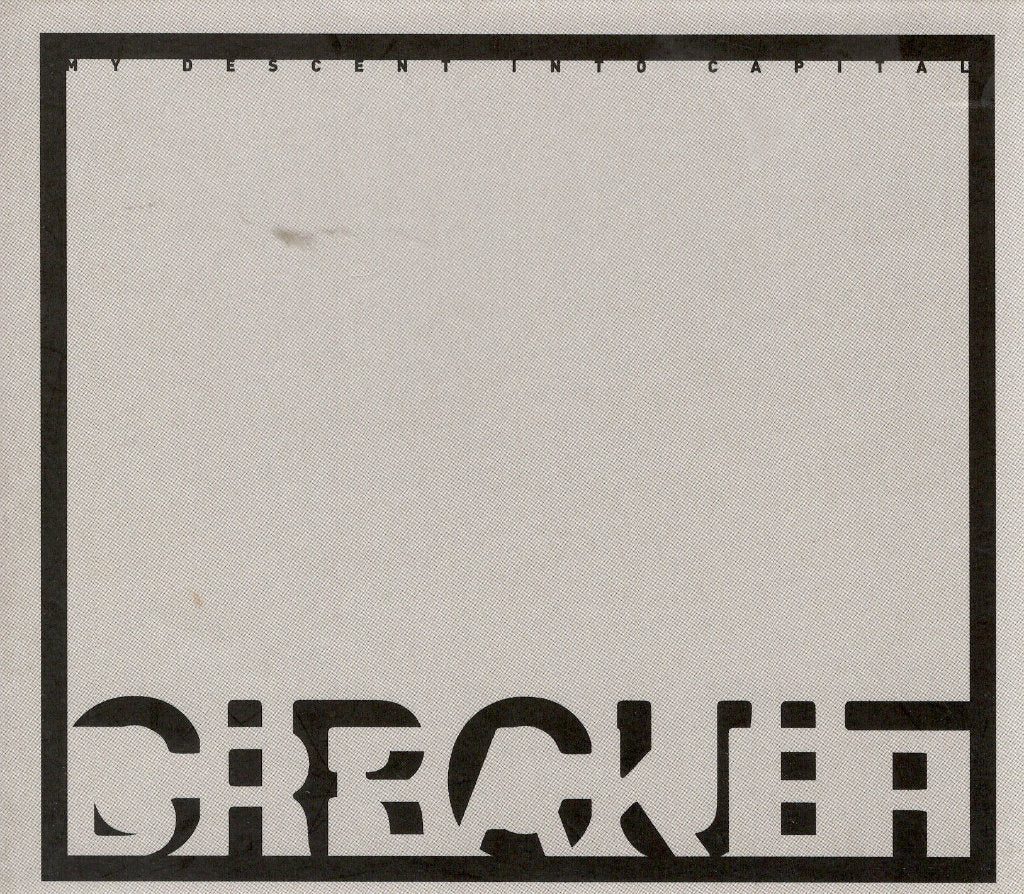 Circuit Breaker - My Descent Into Capital - Cd