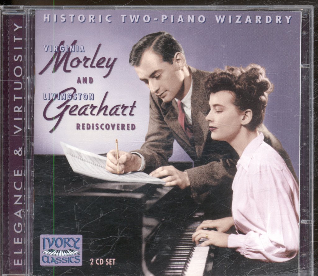 Virginia Morley And Livingston Gearhart - Rediscovered - Historic Two Piano Wizardry - Double Cd