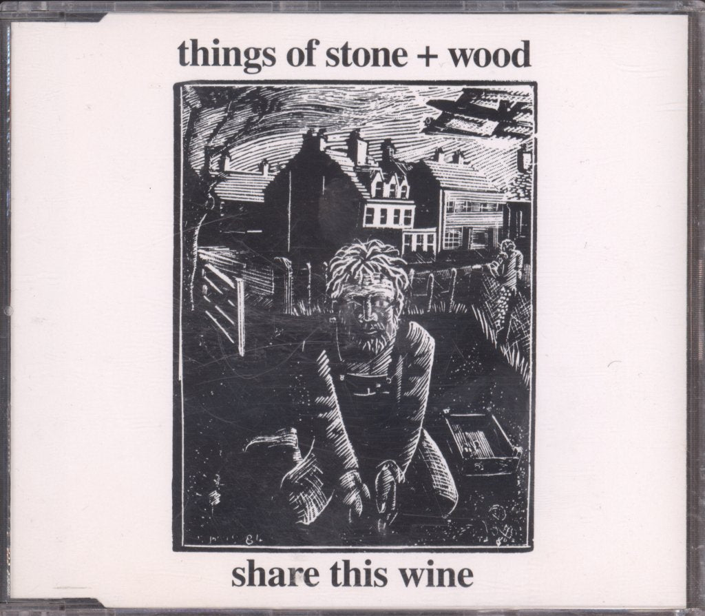 Things Of Stone And Wood - Share This Wine - Cd
