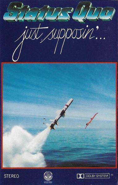 Status Quo - Just Supposin'... - Cassette