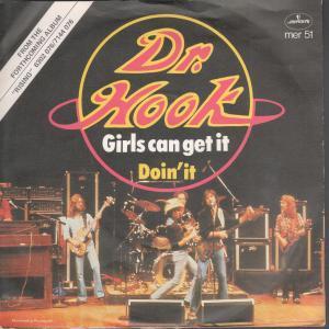 Dr Hook - Girls Can Get It - 7 Inch