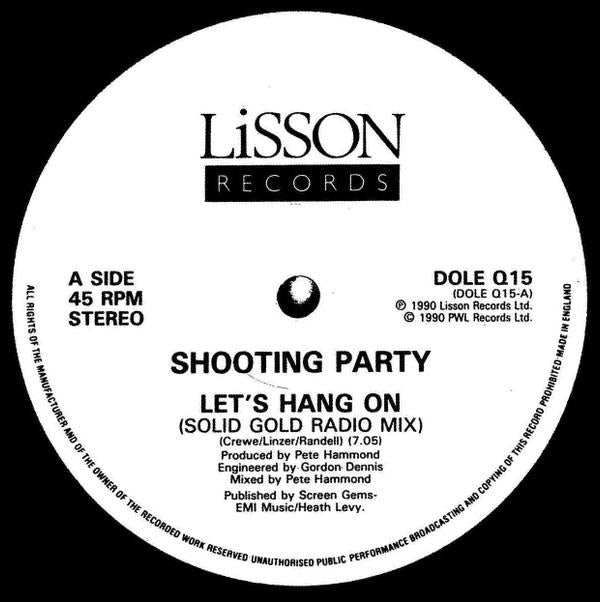 Shooting Party - Let's Hang On - 12 Inch