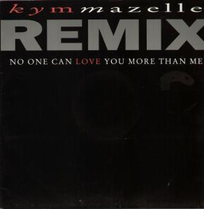 Kym Mazelle - No One Can Love You More Than Me - 12 Inch