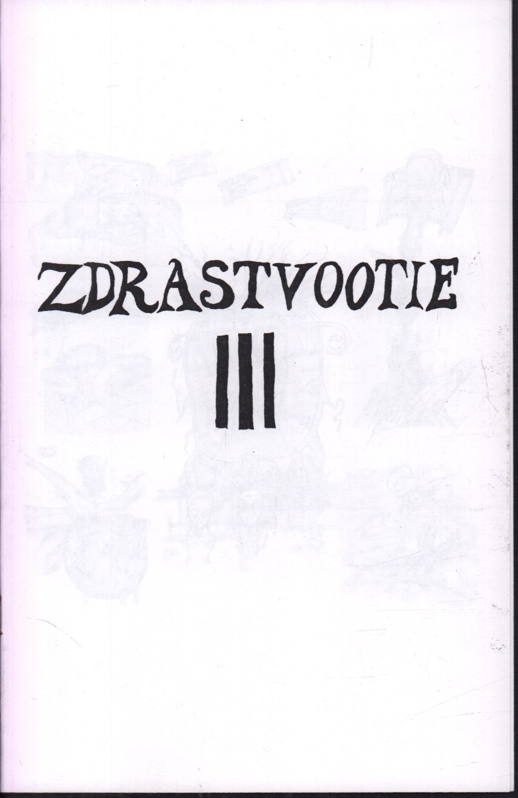 Zdrastvootie - III - Lp